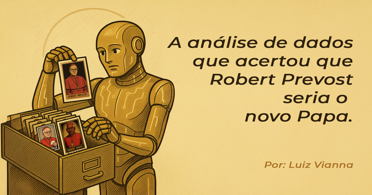 A análise de dados que previu o novo Papa